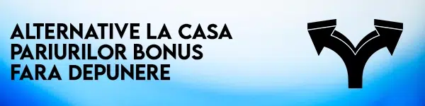 alternative la casa pariurilor bonus fara depunere
