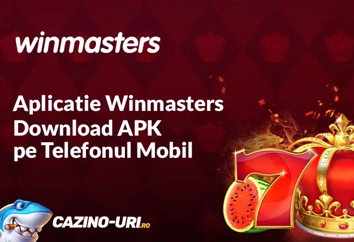 aplicatie winmasters download apk pe telefonul mobil