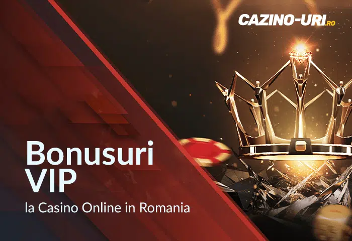 bonusuri vip la casino online in romania