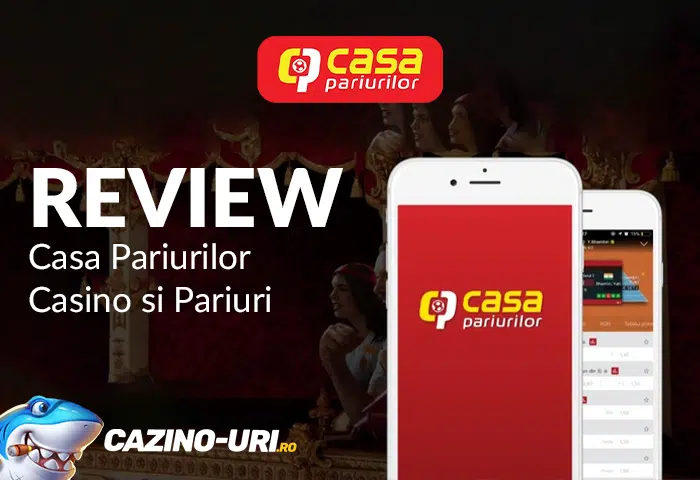 casa pariurilor – review casino si pariuri