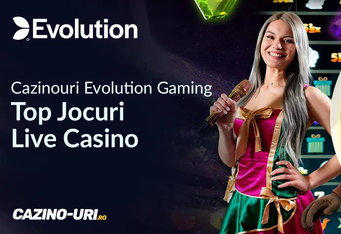 cazinouri evolution gaming – top jocuri live casino