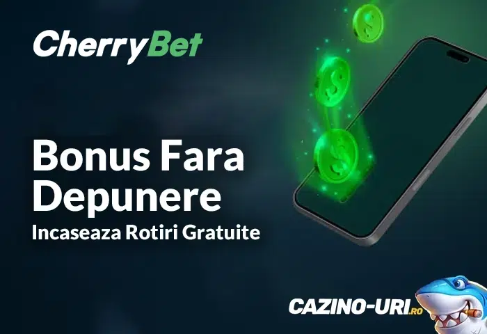 cherrybet cod bonus promo cu bani si rotiri gratis