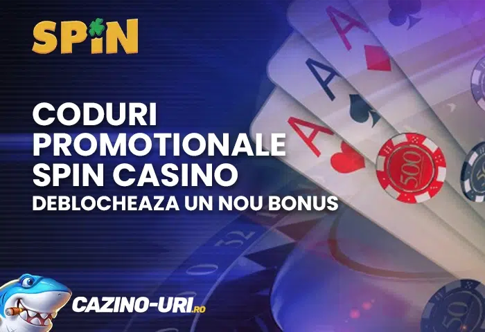 coduri promotionale spin casino deblocheaza un nou bonus