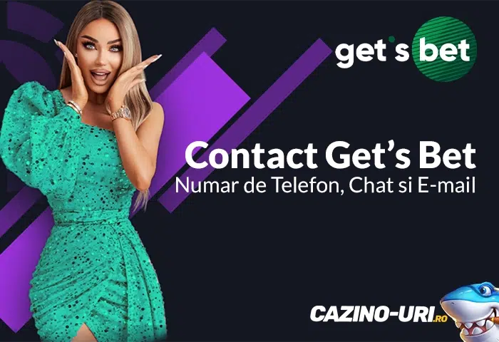 contact get’s bet numar de telefon, chat si email