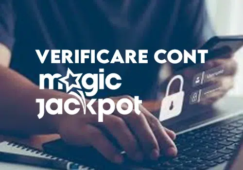 cum verifici contul magic jackpot