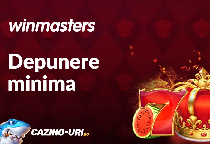 depunere minima la winmasters casino