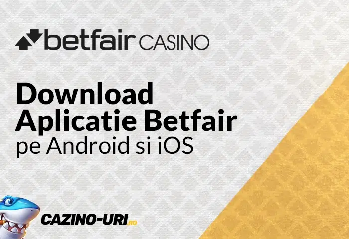 download aplicatie betfair pe android si ios