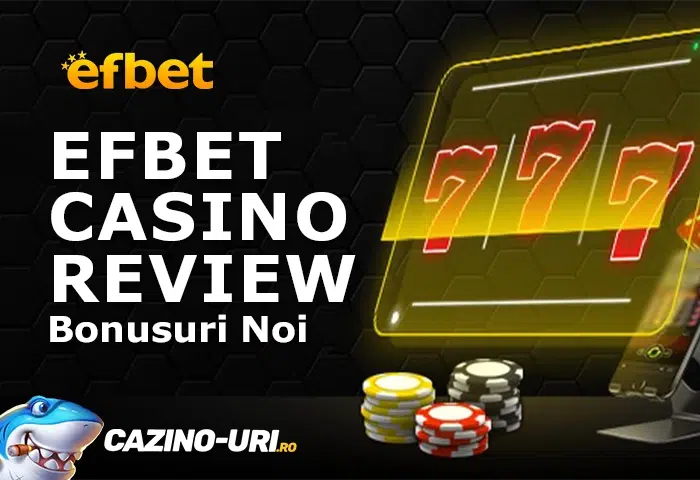 efbet casino review bonusuri noi