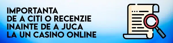 importanta de a citi o recenzie inainte de a juca la un casino online