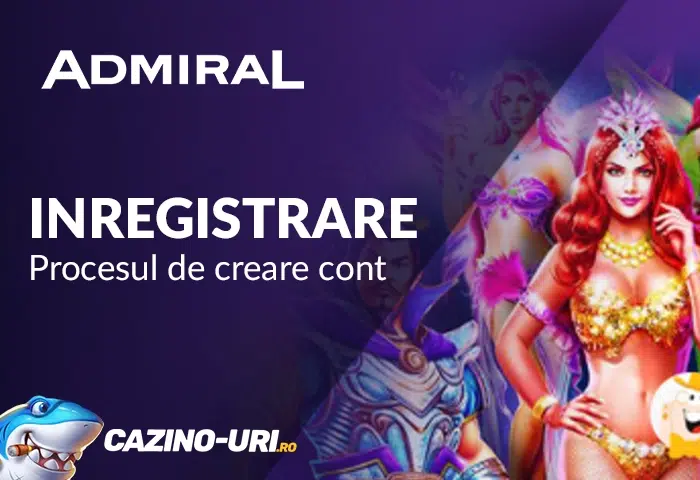 inregistrare admiral procesul de creare cont