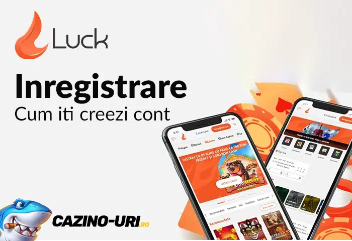 inregistrare luck casino – cum iti creezi cont