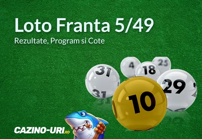 loto franta 5 49 rezultate, program si cote