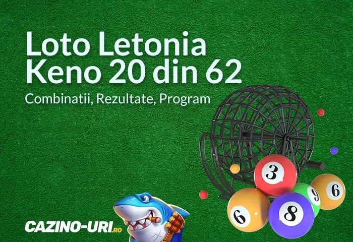 loto letonia keno 20 din 62 combinatii, rezultate, program