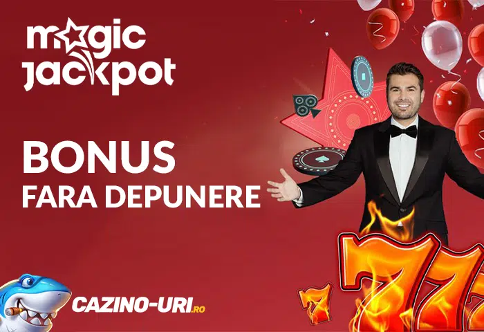 magic jackpot bonus fara depunere