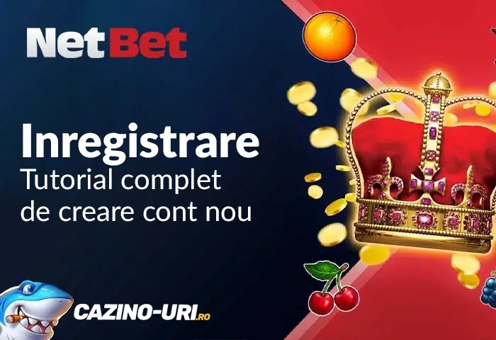 netbet inregistrare – tutorial complet de creare cont nou