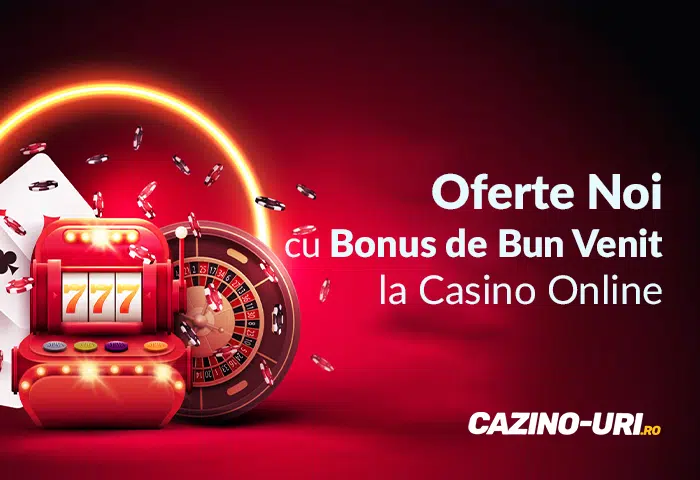 oferte noi cu bonus de bun venit la casino online