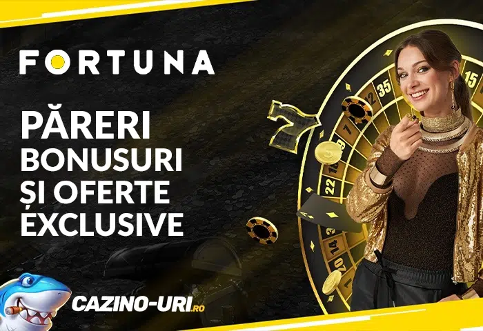 păreri fortuna casino bonusuri și oferte exclusive