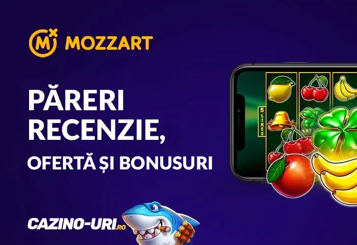 păreri mozzart casino recenzie, oferta și bonusuri