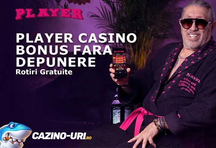 player casino bonus fara depunere rotiri gratuite