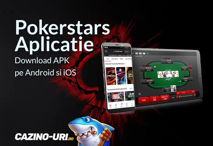 pokerstars aplicatie download apk pe android si ios