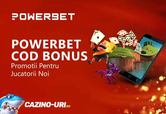 powerbet cod bonus promotii pentru jucatorii noi