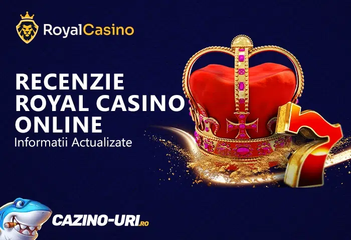 recenzie royal casino online informatii actualizate