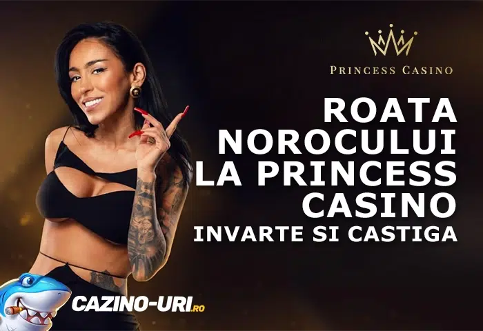 roata norocului la princess casino invarte si castiga