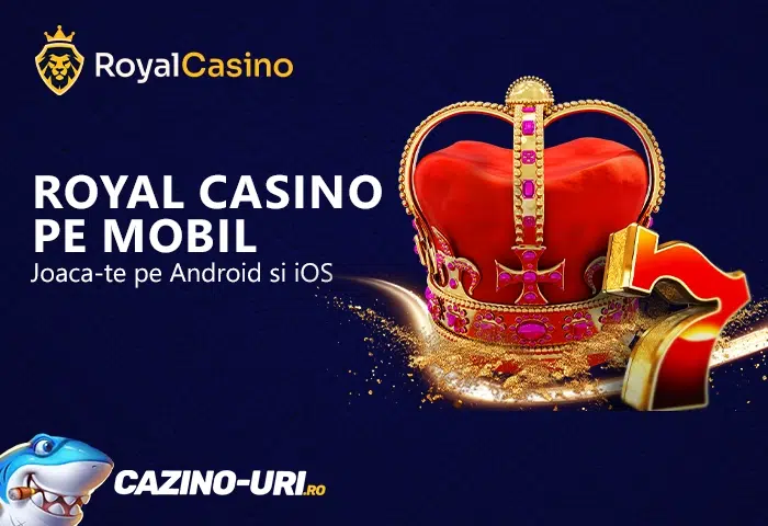 royal casino pe mobil oaca te pe android si ios