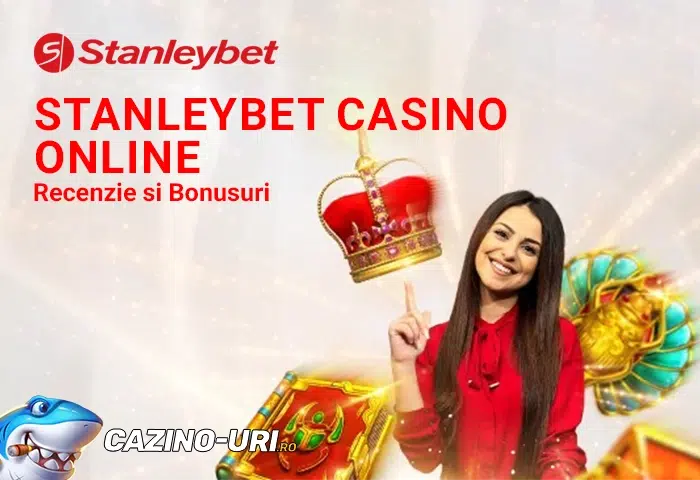 stanleybet casino online recenzie si bonusuri