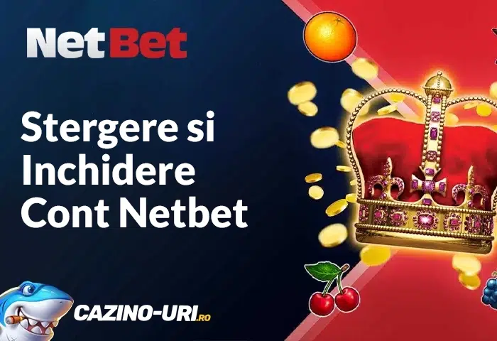 stergere si inchidere cont netbet