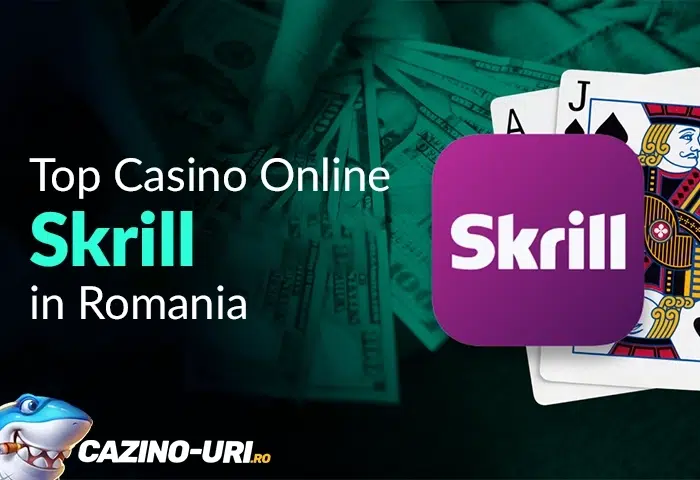 top casino online skrill in romania