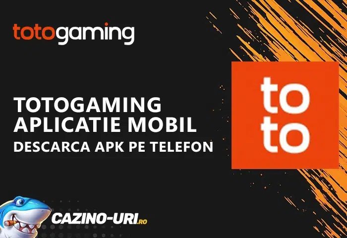 totogaming aplicatie mobil descarca apk pe telefon