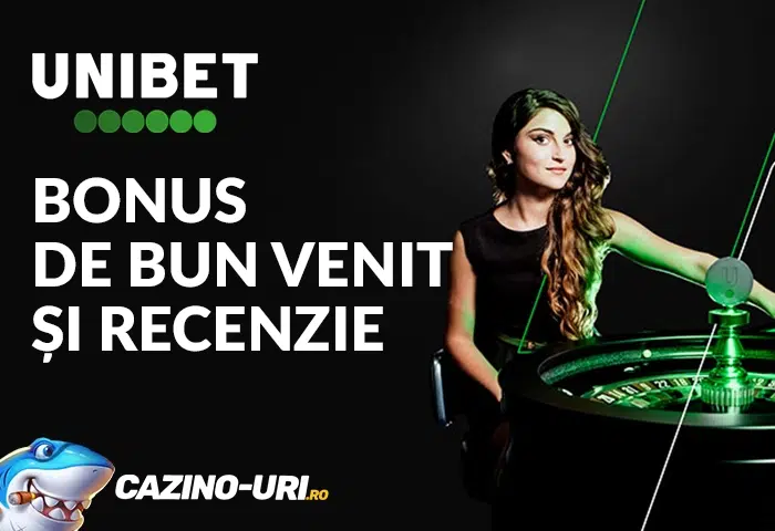 unibet casino bonus de bun venit si recenzie