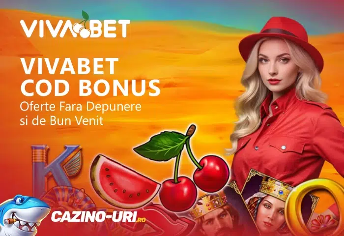 vivabet cod bonus oferte fara depunere si de bun venit