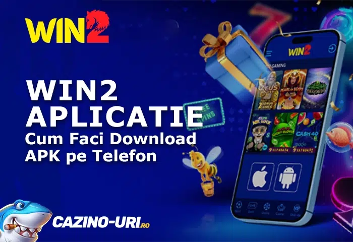 win2 aplicatie cum faci download apk pe telefon