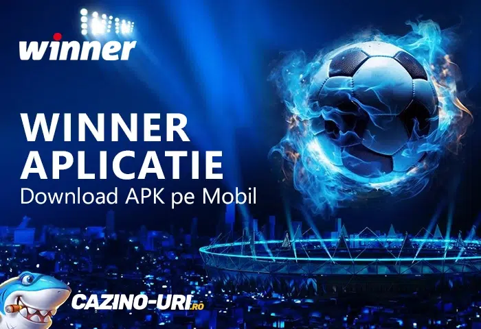 winner aplicatie download apk pe mobil