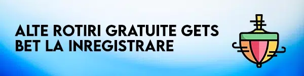 alte rotiri gratuite gets bet