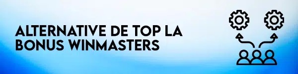 alternative la winmasters bonus fara depunere