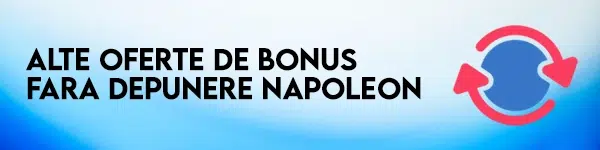 bonus fara depunere napoleon