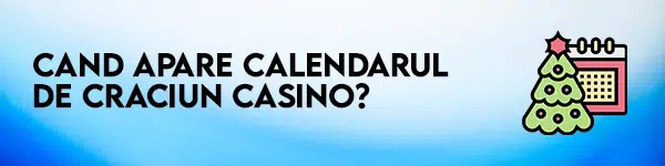 calendarul de craciun casino