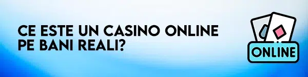 ce este casino online pe bani reali