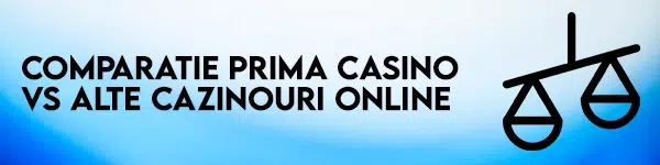 comparatie prima casino vs alte cazinouri