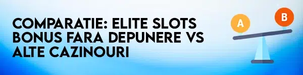 comparatie bonus elite slots fara depunere