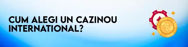 cum alegi un cazinou international