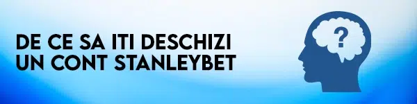 deschidere cont stanleybet