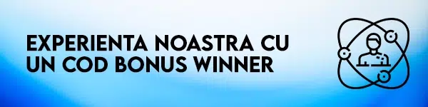 experienta noastra cod bonus winner