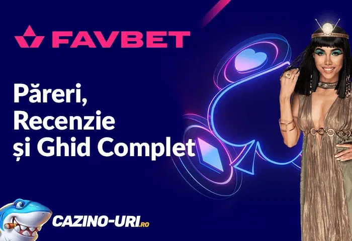 favbet casino romania pareri, recenzie si ghid complet