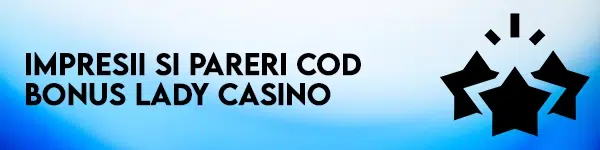 pareri cod bonus lady casino