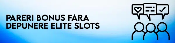 pareri elite slots fara depunere