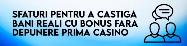 sfaturi prima casino fara depunere